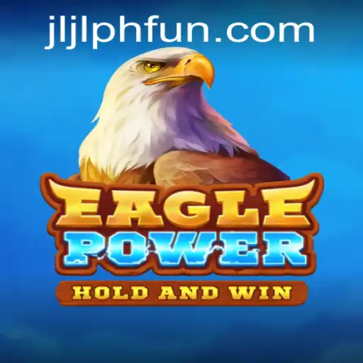 Discover the Thrills of EaglePower: A Dive into Adventure