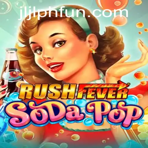 Explore the Exciting World of RushFeverSodaPop and the Mysterious JLJL.PH